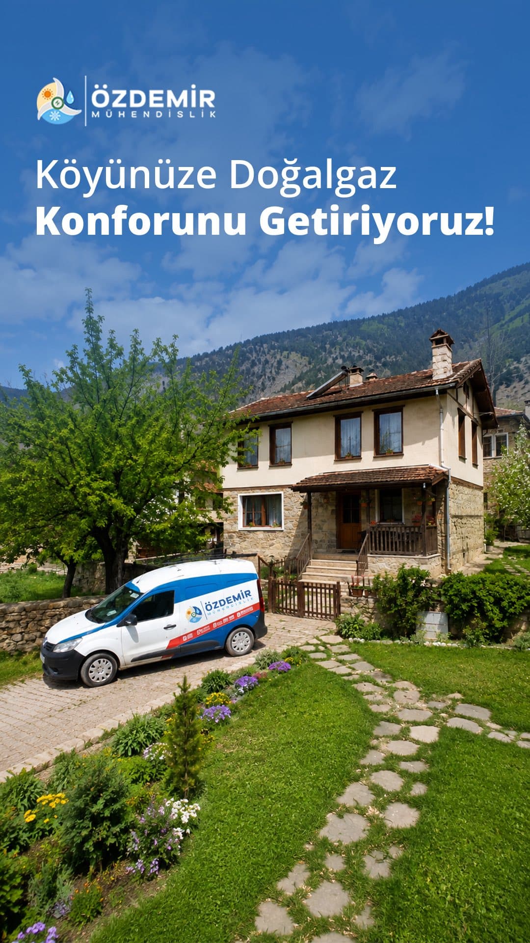 Köyünüze doğalgaz konforunu getiriyoruz